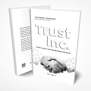 Trust Inc. - Từ Niềm Tin Đến Vị Thế Vững Bền Trong Thời Đại Số