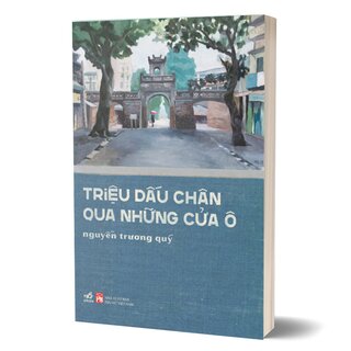 Triệu Dấu Chân Qua Những Cửa Ô