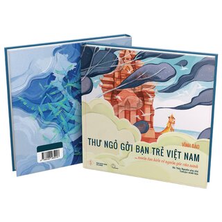 Thư Ngỏ Gởi Bạn Trẻ Việt Nam - Muốn Tìm Hiểu Về Nguồn Gốc Của Mình (Bìa Cứng)