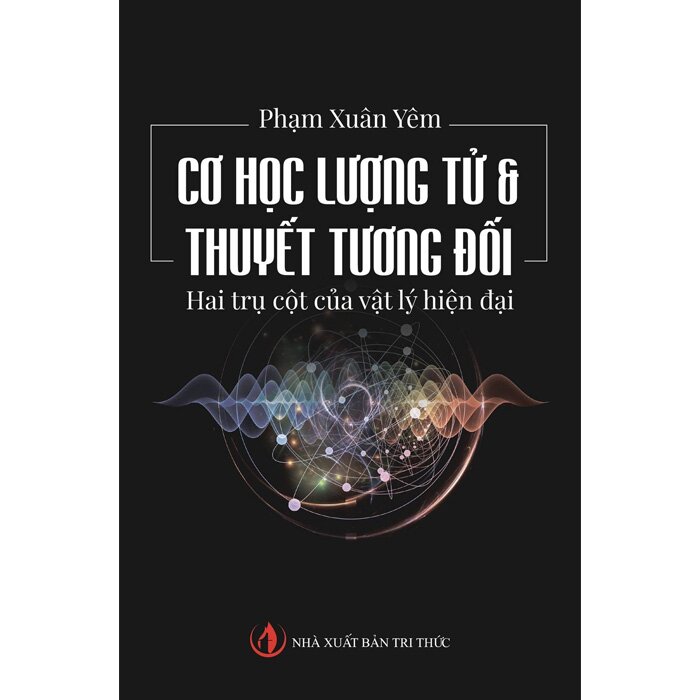 Cơ Học Lượng Tử Và Thuyết Tương Đối