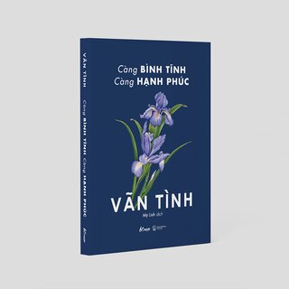 Càng Bình Tĩnh Càng Hạnh Phúc