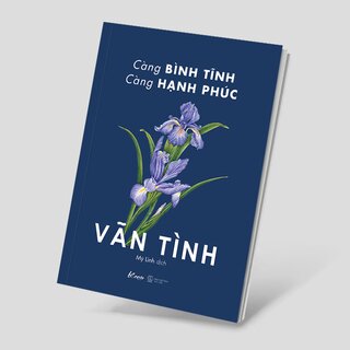 Càng Bình Tĩnh Càng Hạnh Phúc