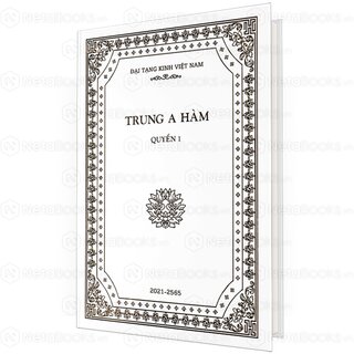 Đại Tạng Kinh: A-hàm Hán Tạng (Trọn Bộ 13 Cuốn - Bản Màu Trắng)