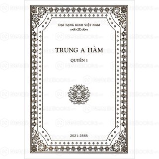 Đại Tạng Kinh: A-hàm Hán Tạng (Trọn Bộ 13 Cuốn - Bản Màu Trắng)