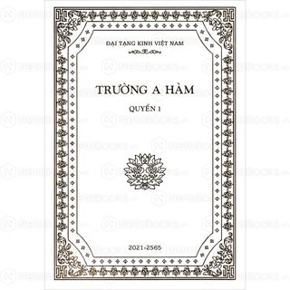 Đại Tạng Kinh: A-hàm Hán Tạng (Trọn Bộ 13 Cuốn - Bản Màu Trắng)