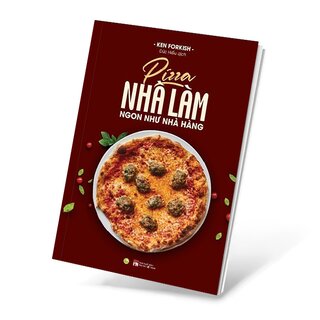 Pizza Nhà Làm Ngon Như Nhà Hàng