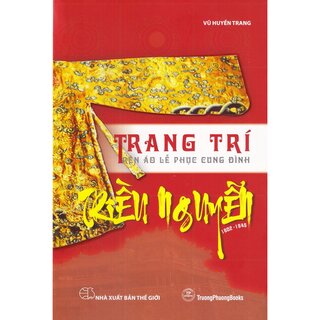 Trang Trí Trên Áo Lễ Phục Cung Đình Triều Nguyễn - 1802-1945