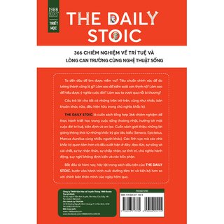 The Daily Stoic - 366 Chiêm Nghiệm Về Trí Tuệ Và Lòng Can Trường Cùng Nghệ Thuật Sống