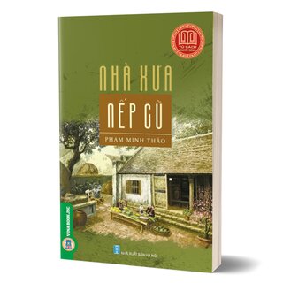 Nhà Xưa Nếp Cũ