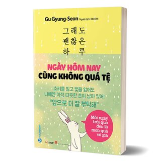 Ngày Hôm Nay Cũng Không Quá Tệ