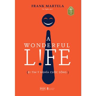 A Wonderful Life - Đi Tìm Ý Nghĩa Cuộc Sống