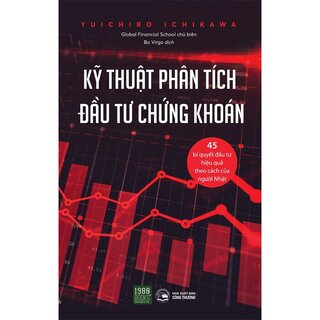 Kỹ Thuật Phân Tích Đầu Tư Chứng Khoán - Yuichiro Ichikawa