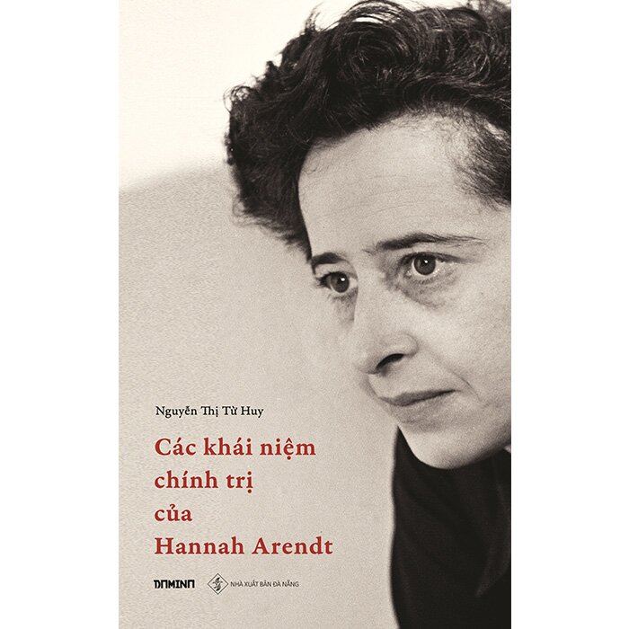 Các Khái Niệm Chính Trị Của Hannah Arendt