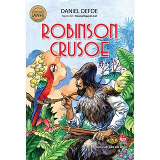 Văn Học Anh - Tác Phẩm Chọn Lọc - Robinson Crusoe