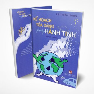 Kế Hoạch Tỏa Sáng Khắp Hành Tinh