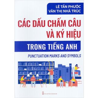 Các Dấu Chấm Câu Và Ký Hiệu Trong Tiếng Anh