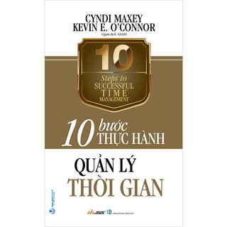 10 Bước Thực Hành - Quản Lý Thời Gian