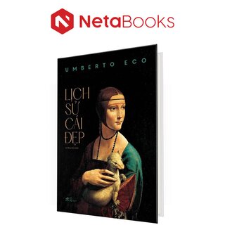 Lịch Sử Cái Đẹp (Bìa Cứng)