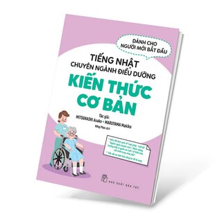 Tiếng Nhật Chuyên Ngành Điều Dưỡng Kiến Thức Cơ Bản