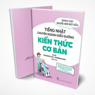 Tiếng Nhật Chuyên Ngành Điều Dưỡng Kiến Thức Cơ Bản