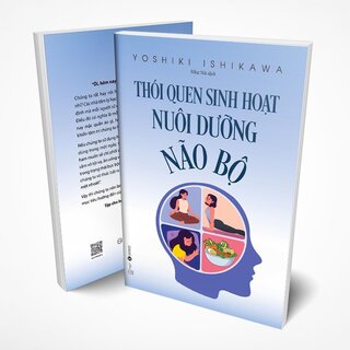 Thói Quen Sinh Hoạt Nuôi Dưỡng Não Bộ