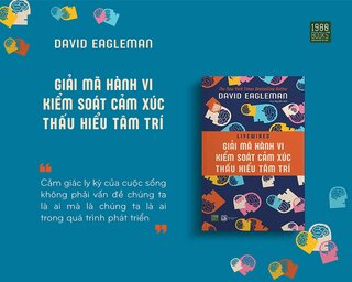 Giải Mã Hành Vi, Kiếm Soát Cảm Xúc, Thấu Hiểu Tâm Trí