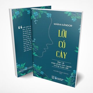 Lời Cỏ Cây - Bàn Về Thân Phận Con Người Trong Cuộc Đời