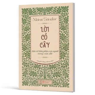 Lời Cỏ Cây - Bàn Về Thân Phận Con Người Trong Cuộc Đời