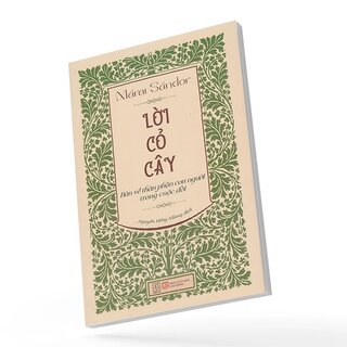 Lời Cỏ Cây - Bàn Về Thân Phận Con Người Trong Cuộc Đời