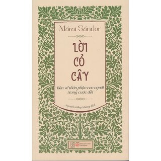 Lời Cỏ Cây - Bàn Về Thân Phận Con Người Trong Cuộc Đời