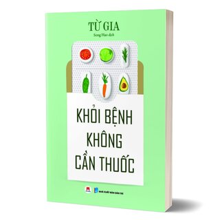 Khỏi Bệnh Không Cần Thuốc