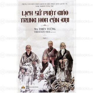 Lịch Sử Phật Giáo Trung Hoa Cận Đại (Bộ 2 Tập)