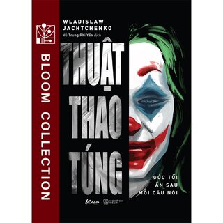 Thuật Thao Túng - Góc Tối Ẩn Sau Mỗi Câu Nói