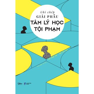 Ghi Chép Giải Phẫu Tâm Lý Học Tội Phạm