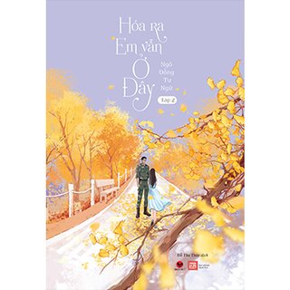 Hóa Ra Em Vẫn Ở Đây (Bộ 2 Tập)