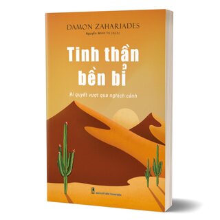 Tinh Thần Bền Bỉ - Bí Quyết Vượt Qua Nghịch Cảnh