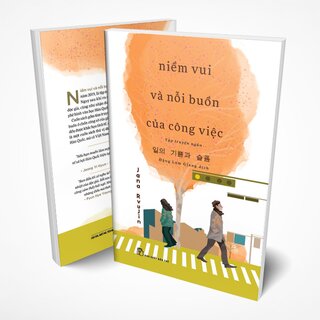 Niềm Vui Và Nỗi Buồn Của Công Việc