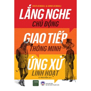 Lắng Nghe Chủ Động, Giao Tiếp Thông Minh, Ứng Xử Linh Hoạt