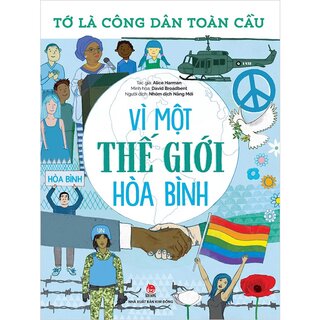 Tớ Là Công Dân Toàn Cầu - Vì Một Thế Giới Hòa Bình