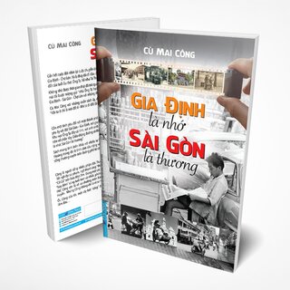 Gia Định Là Nhớ - Sài Gòn Là Thương