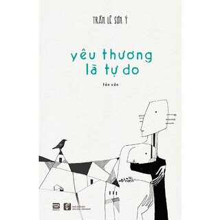 Yêu Thương Là Tự Do