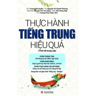 Thực Hành Tiếng Trung Hiệu Quả - Trình Độ Trung Cấp