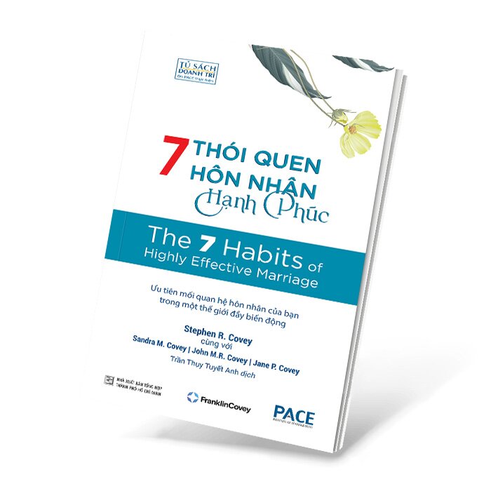 7 Thói Quen Hôn Nhân Hạnh Phúc - The 7 Habits of Highly Effective Marriage