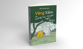 Vàng Xám Và Những Câu Chuyện Ngốc Nghếch