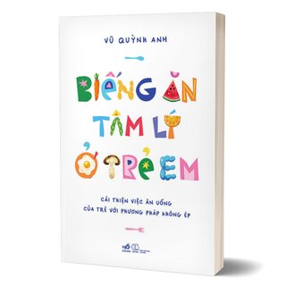 Biếng Ăn Tâm Lý Ở Trẻ Em