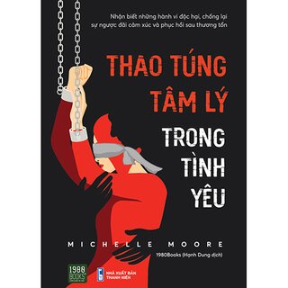 Thao Túng Tâm Lý Trong Tình Yêu