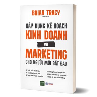 Xây Dựng Kế Hoạch Kinh Doanh Và Marketing Cho Người Mới Bắt Đầu