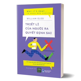 Triết Lí Của Người Ra Quyết Định Sai