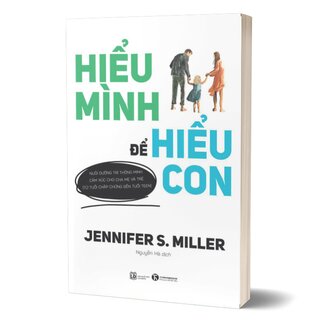 Hiểu Mình Để Hiểu Con