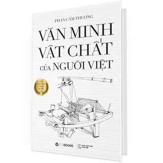 Văn Minh Vật Chất Của Người Việt (Bìa Cứng)